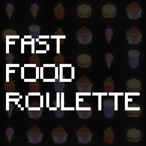 Games like Fast Food Roulette