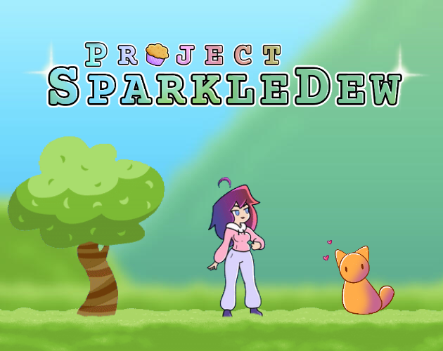 Games like Project SparkleDew