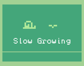 Slow Growing Image