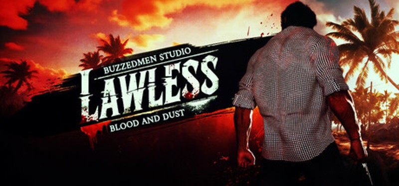 Lawless: Blood and Dust Image