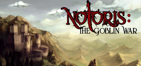 Games like Notoris: The Goblin War
