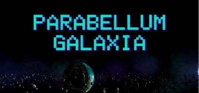 Parabellum Galaxia Image