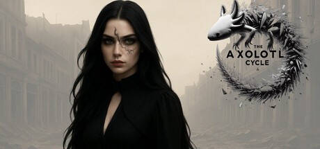 Games like The Axolotl Cycle