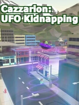 Games like Cazzarion: UFO Kidnapping