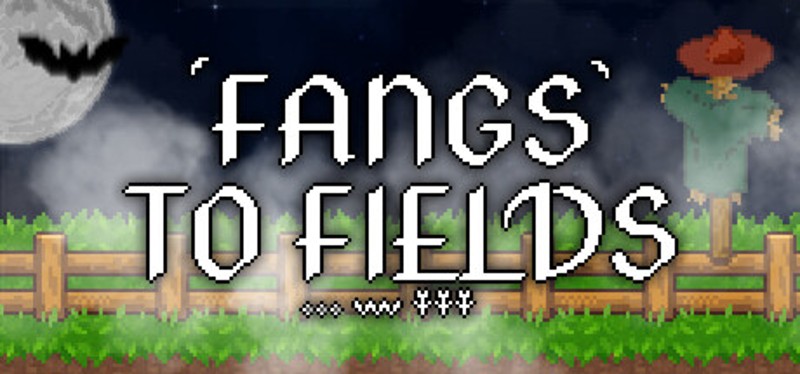 Fangs to Fields Image