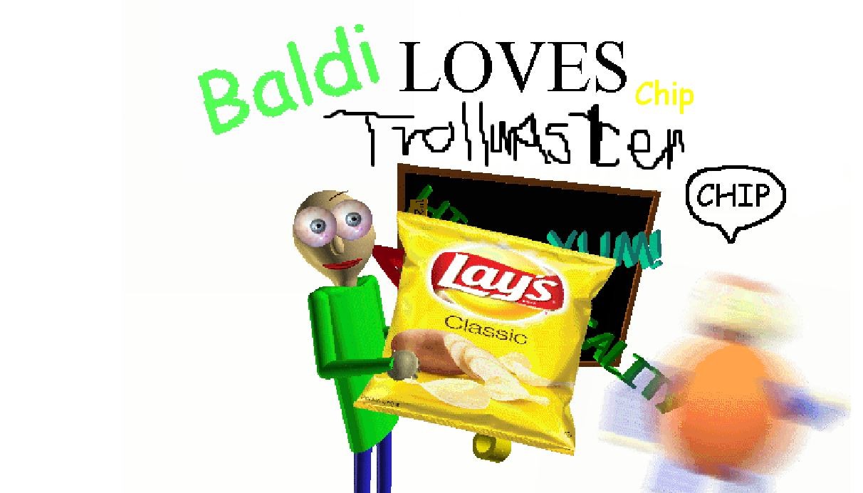 Games like Baldi Loves Chips: TROLLMaster Edition