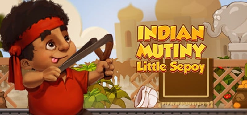 Indian Mutiny: Little Sepoy Game Cover