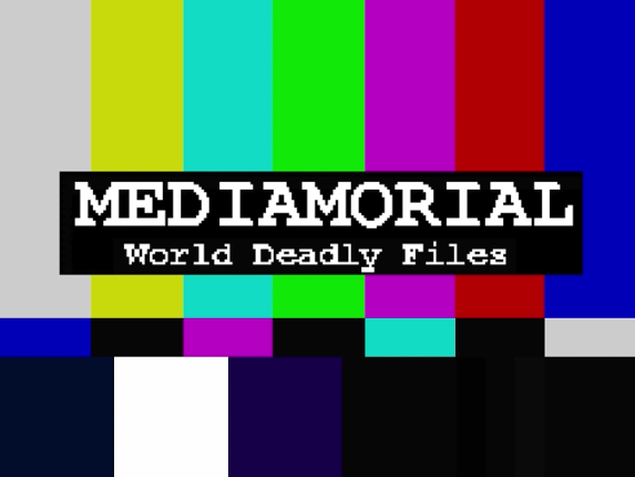 Mediamorial: World Deadly Files Image