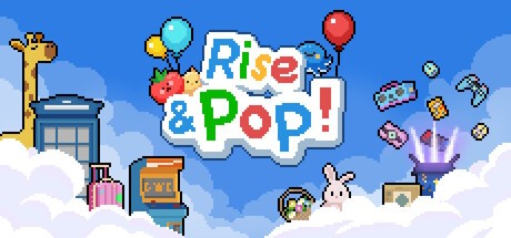 Games like Rise & Pop!