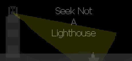 Games like Seek Not a Lighthouse
