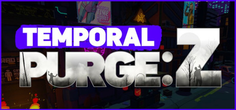 Temporal Purge: Z Image