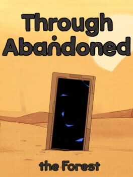Games like Through Abandoned 2: The Forest