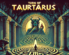 Turn of Taurtarus Image