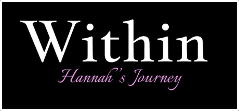 Within : Hannah's Journey Image