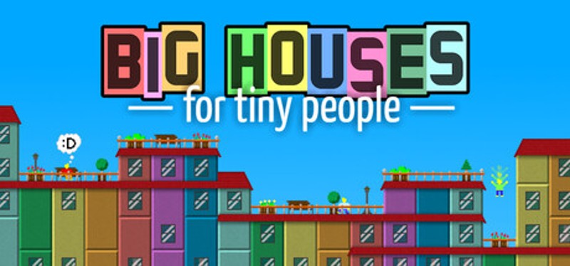 Big Houses for Tiny People Image