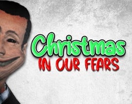 Christmas In Our Fears Image