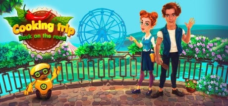 Games like Cooking Trip: Back on the road