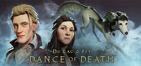 Games like Dance of Death: Du Lac & Fey