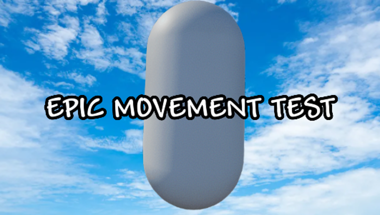 Epic Movement Test Image