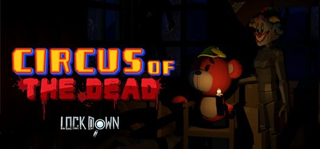 Games like Lockdown VR: Circus of the Dead