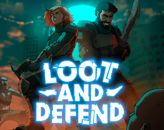 Loot and Defend Image