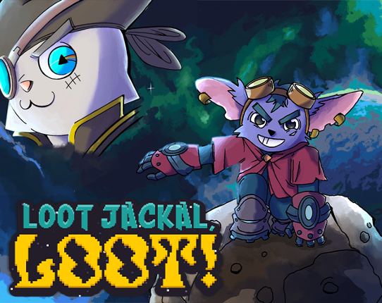LOOT JACKAL, LOOT! Image