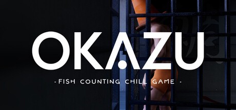 Games like OKAZU - Fish Counting Chill Game -