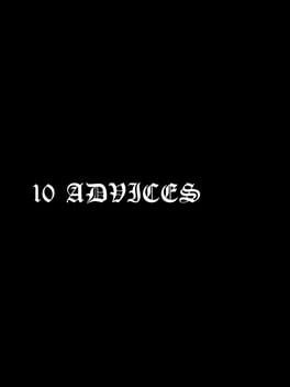 Games like 10 Advices