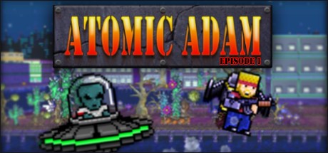 Games like Atomic Adam: Episode 1