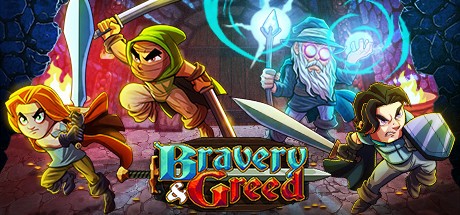 Games like Bravery and Greed