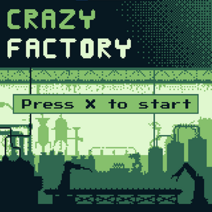 Crazy Factory Image