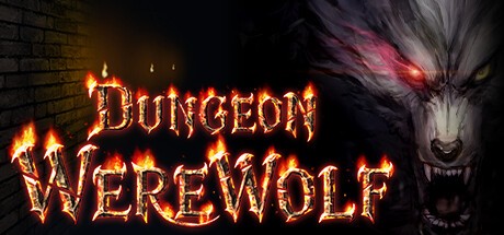 Games like Dungeon Werewolf