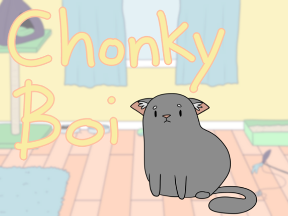 Chonky Boi - Purrfect Game Jam Game Cover