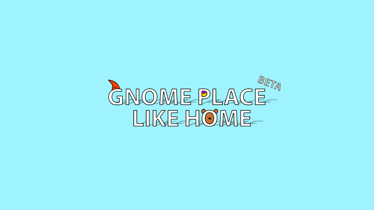 Games like Gnome Place Like Home