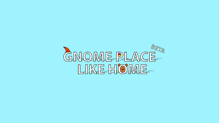 Gnome Place Like Home Image