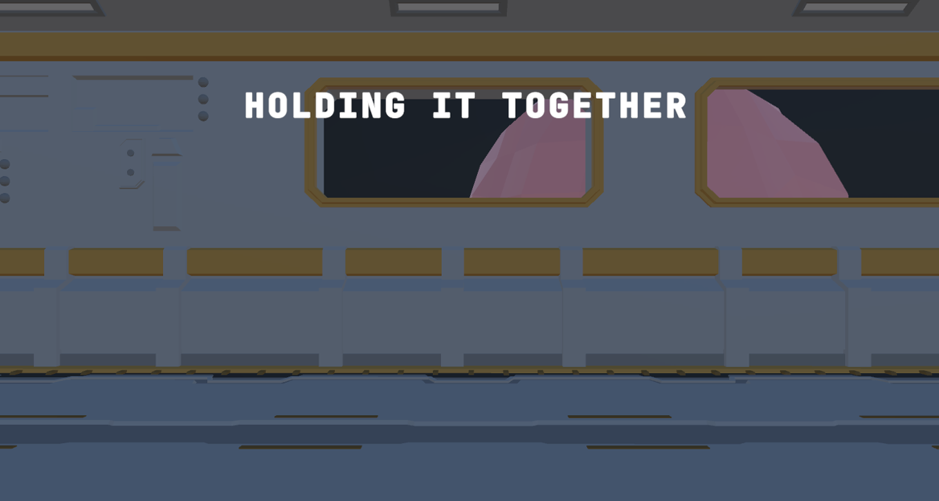 Games like Holding It Together