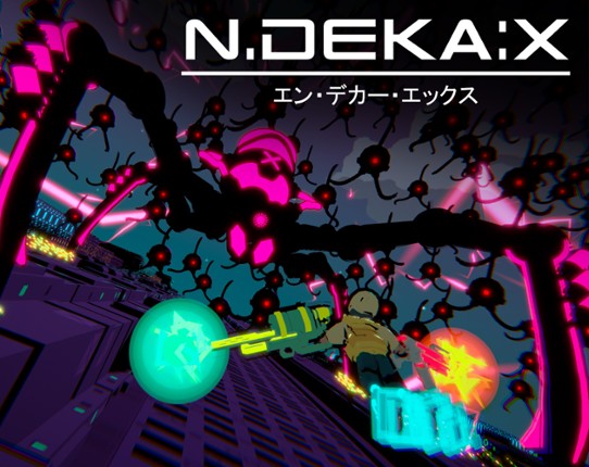 N.DEKA:X Image