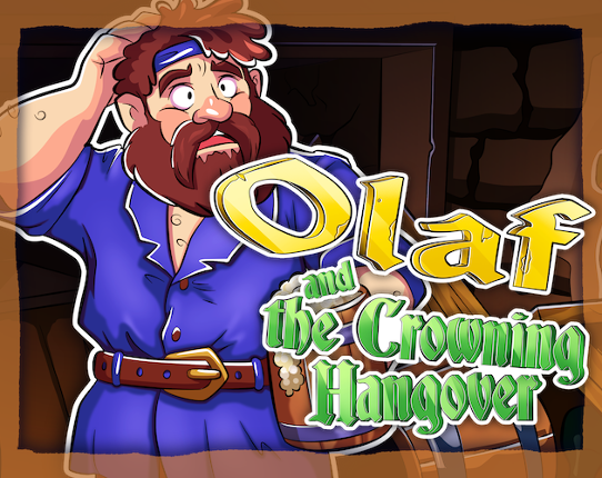 Olaf and the Crowning Hangover (Demo) Image