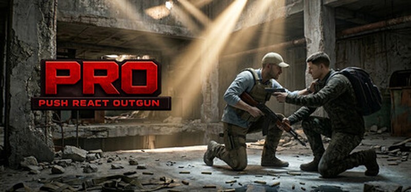 PRO: Push React Outgun Image