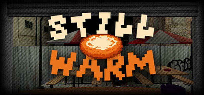 Still Warm Image
