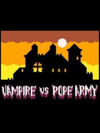 Vampire vs Pope Army Image