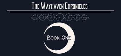 Wayhaven Chronicles: Book One Image