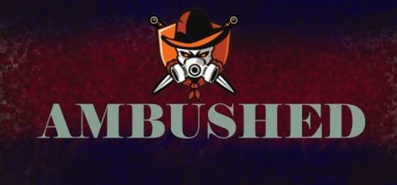 Ambushed Image