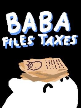 Games like Baba Files Taxes