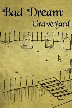 Games like Bad Dream: Graveyard