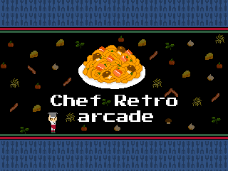 Games like Chef Retro Arcade