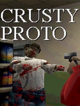 Games like Crusty Proto