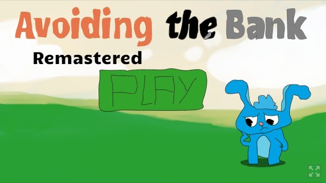 Games like Avoiding the Bank Remastered