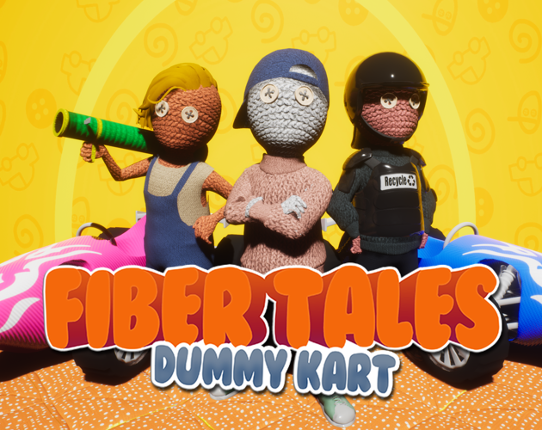 FiberTalesDummyKart Game Cover