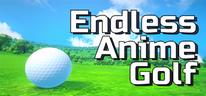 Endless Anime Golf Image
